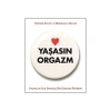 Yaşasın Orgasm Dorıan Solot Aganta