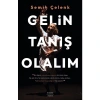 Gelin Tanış Olalım  Semih Çelenk  Everest