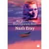 Bir Rüya Gibi Hatırlıyorum Seni Nazlı Eray Doğan Kitap