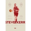 Steve Kerr Eşsiz Bir Ömrün Hikayesi Profil Kitap