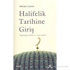 Halifelik Tarihine Giriş  Başlangıçtan 9. Asra Kadar  Mehmet Azimli    Çizgi