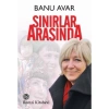 Sınırlar Arasında Banu Avar Remzi Kitabevi
