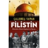 Çalınmış Vatan Filistin  Hakan Yılmaz Çebi