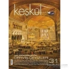 Keşkül Aylık Dergi  45.Sayı   Bahar   Sufi