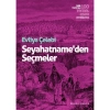 Seyahatnameden Eçmeler  Renkli Bahçe