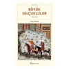 Büyük Selçuklular 1040-1157  Selenge