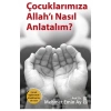 Çocuklarımıza Allahı Nasıl Anlatalım   Timaş