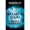 Karanlık Sular   Paula Hawkıns  İthaki