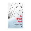 Bir Türkiye Hayali. Selçuk R.Şirin Doğan