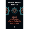 Bilgi Çağında Türkçülüğün Esasları  N.Kemal Zeybek  Doğan Kitap