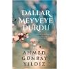 Dallar Meyveye Durdu - Ahmed Günbay Yıldız - Timaş
