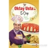 Oktay Usta İle 5 Çayı. Ciltli  Yakamoz