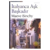 İtalyanca Aşk Başkadır Maeve Binchy Doğan Kitap
