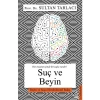 Suç Ve Beyin   Sultan Tarlacı  Destek