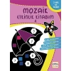Mozaik Etkinlik Kitabım 4 Dörtgen 3+ Yaş
