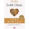 Mutlu Evlilik Okulu   Sema Maraşlı  Motto