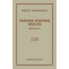 Zamana Adanmış Sözler Şiirler 5  Sezai Karakoç  Diriliş