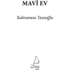 Mavi Ev - Kahraman Tazeoğlu - Destek