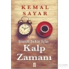Şimdi Şehir İçin Kalp Zamanı. Kemal Sayar