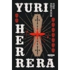 Bedenlerin Göçü Yuri Herrera Notos
