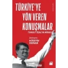 Türkiyeye Yön Veren Konuşmalar.Turgut Özalın Mirası Doğan