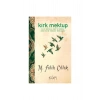 Kırk Mektup M.Fatih Çıtlak - Sufi Kitap