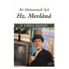 Bir Muhammedi Aşık: Hz.Mevlana Ö.Tuğrul İnançer Sufi Kitap