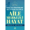 Koçluk Yöntemleri Ve Etkinliklerle Aile Merkezli Hayat Münir Arıkan   Hayat