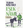 Eşekname Eşek Bilimi Ve Eşekleştirme  Turan Kışlakçı Tohum
