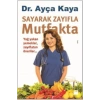 Sayarak Zayıfla Mutfakta - Dr.Ayça Kaya - Doğan Kitap