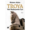 Yeni Başlayanlar İçin Troya.Rüstem Aslan Doğan