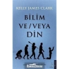 Bilim Ve Veya Din Kelly James Clark Destek Yayın