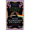 Kilidi Açamazsan Kır Kapıyı Pınk Floyd Destek Yayın