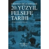 20.Yüzyıl Felsefe Tarihi  Chrıstian Delacampagne   İş Bankası