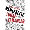 Memlekette Tuhaf Zamanlar Doğan Kitap