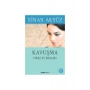 Kavuşma-Pi̇Ruze Ve Oğullari - Si̇Nan Akyüz - Alfa Basım