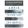 Artık Hiçbiryer Ev Değil John Boyne Deli Dolu