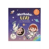 Merhaba Uzay Cırtcırtlı Hikaye Kitabı  Sincap Kitap