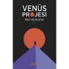 Venüs Projesi Ilker Korkutlar Portakal Yayın