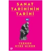 Sanat Tarihinin Tarihi Vernon Hyde Mınor Koç Üniversitesi Yayın