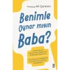 Benimle Oynarmısın Baba  Ali Çankırılı  Timaş