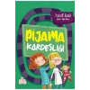 Pijama Kardeşliği  Nesil Çocuk