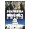Osmanlıdan Günümüze Derin Güçler  İsmail Çorbacı