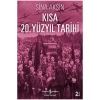 Kısa 20.Yüzyıl Tarihi Sina Akşin İş Bankası
