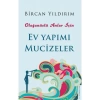 Ev Yapımı Mucizeler  Bircan Yıldırım  Destek Yayınları