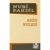 Ahid Kulesi   Nuri Pakdil  Edebiyat Vakfı