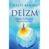 Deizm-Dinlere İnanmadan Tanrıya İnananlar  Halit Kakınç  Destek Yayın