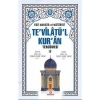 Tevilatül Kuran Tercümesi 8.Cilt   Ensar