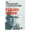 Hüküm Gecesi-Yakup Kadri Karaosmanoğlu   İletişim