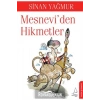 Mesneviden Hikmetler. Sinan Yağmur- Destek